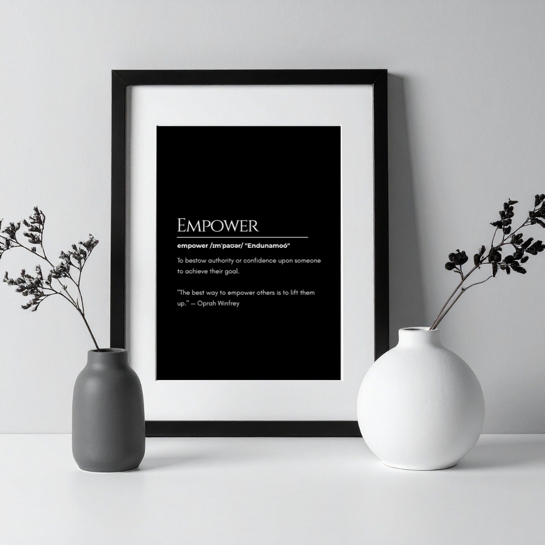 Elegant Empower Motivational Quote Frame – Minimalist Wall Decor for Inspiration
