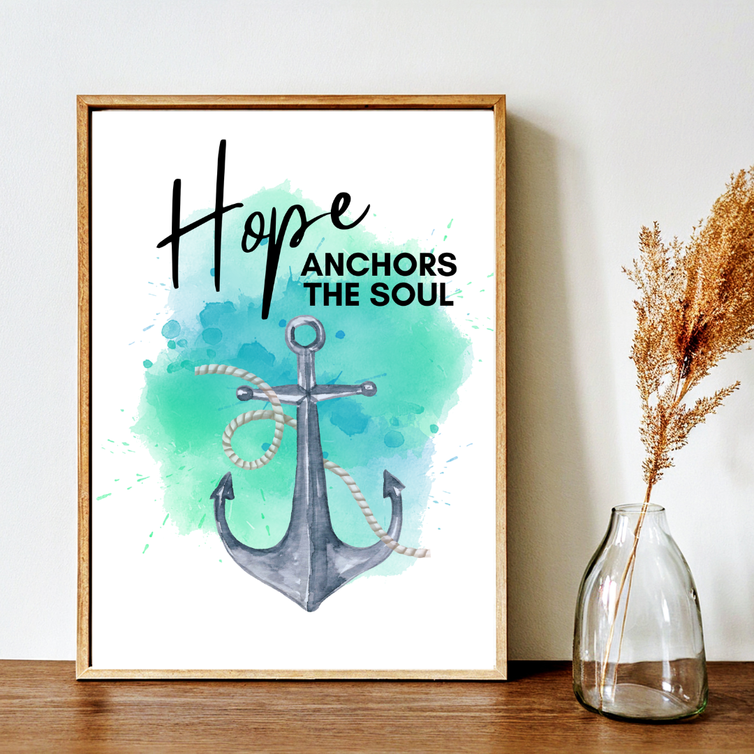 Hope Anchors the Soul Inspirational Quote Frame – Minimalist Wall Decor
