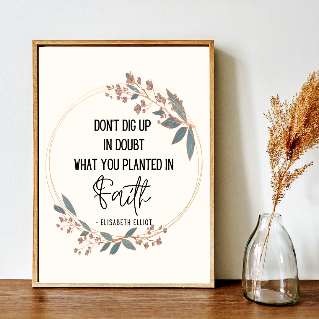 Don’t Dig Up in Doubt Inspirational Frame – Minimalist Wall Decor