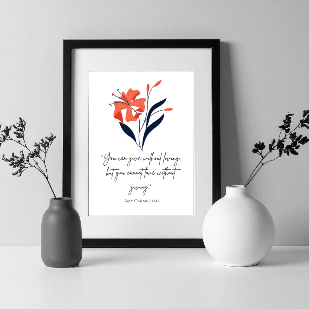 Amy Carmichael Giving & Love Inspirational Quote Frame – Minimalist Wall Decor