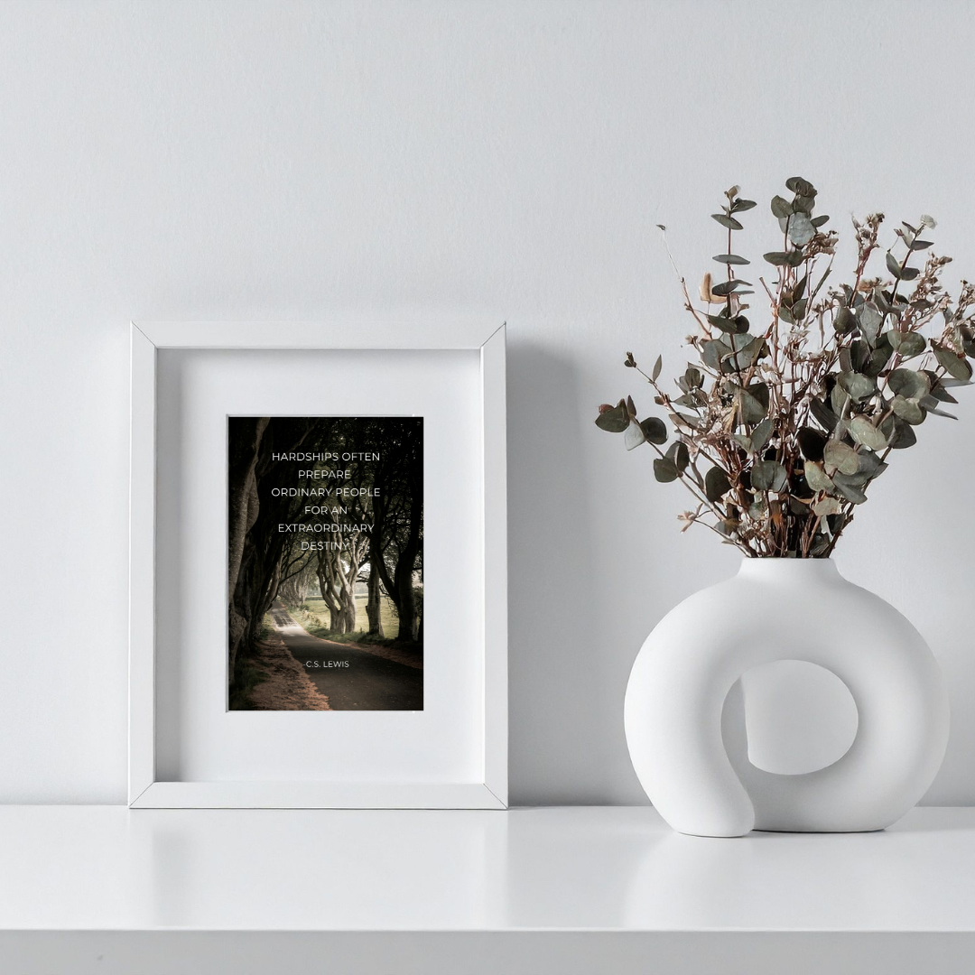 Hardships Prepare Extraordinary Destinies – C.S. Lewis Inspirational Frame – Minimalist Wall Decor
