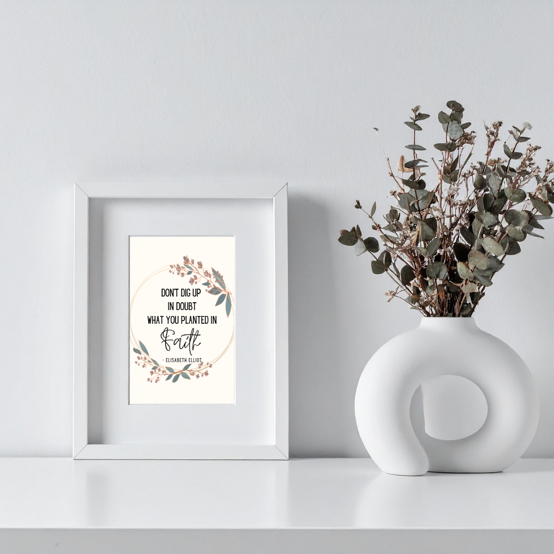 Don’t Dig Up in Doubt Inspirational Frame – Minimalist Wall Decor