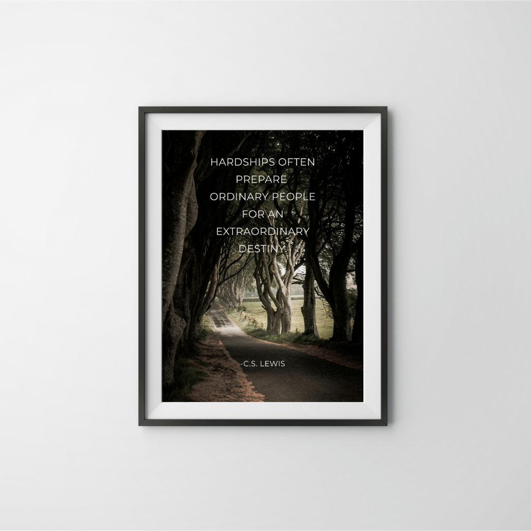 Hardships Prepare Extraordinary Destinies – C.S. Lewis Inspirational Frame – Minimalist Wall Decor