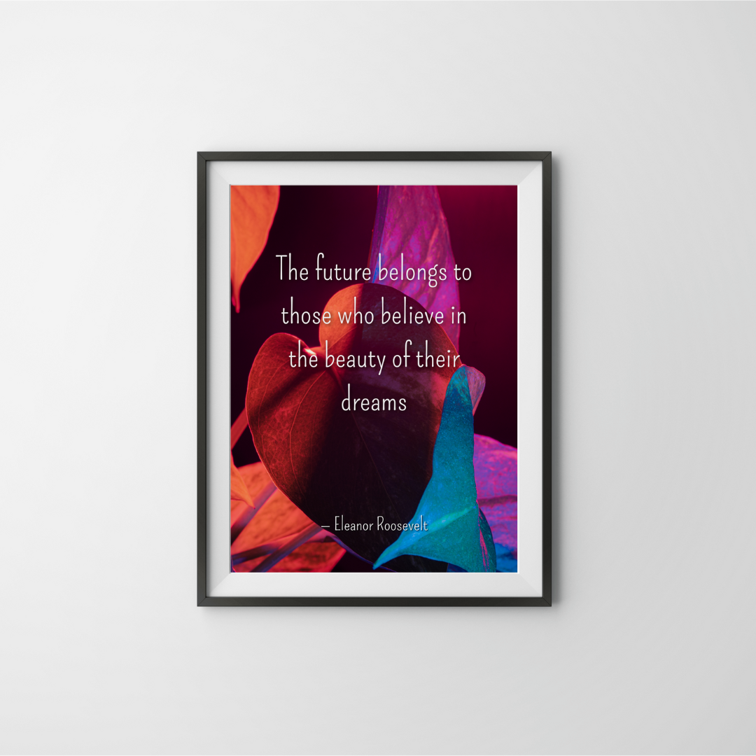 The Future Belongs to Dreamers – Eleanor Roosevelt Inspirational Frame – Minimalist Wall Decor